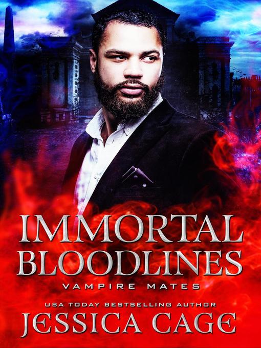 Title details for Immortal Bloodlines by Jessica Cage - Available